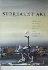 9780865280304-0865280304-Surrealist art: Selections from the Hirshhorn Museum and Sculpture Garden