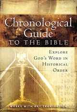 9781418541750-1418541753-The Chronological Guide to the Bible: Explore God's Word in Historical Order