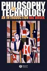 9781405111638-1405111631-Philosophy of Technology: An Introduction