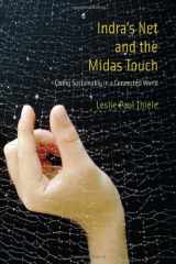 9780262016094-0262016095-Indra's Net and the Midas Touch: Living Sustainably in a Connected World (Mit Press)