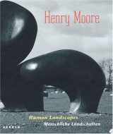 9783936646528-393664652X-Henry Moore: Human Landscapes (English and German Edition)