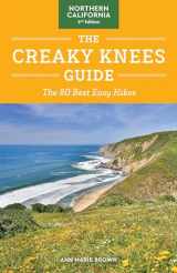 9781632173584-1632173581-The Creaky Knees Guide Northern California, 2nd Edition: The 80 Best Easy Hikes