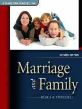 9781931283410-1931283419-Marriage and Family, A Christian Perspective