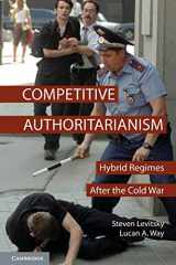 9780521709156-0521709156-Competitive Authoritarianism: Hybrid Regimes after the Cold War (Problems of International Politics)