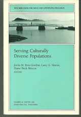 9781555428020-1555428029-Serving Culturally Diverse Populations (New Directions for Adult & Continuing Education)