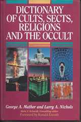 9780310531005-0310531004-Dictionary of Cults, Sects, Religions and the Occult