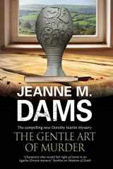 9780727884817-0727884816-Gentle Art of Murder, The (A Dorothy Martin Mystery, 16)
