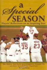 9781582616575-1582616574-A Special Season: A Players' Journal of an Incredible Year