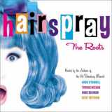 9780571211432-0571211437-Hairspray: The Roots