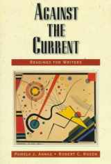 9780130979247-0130979244-Against the Current: Readings for Writers