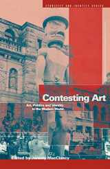 9781859731390-1859731392-Contesting Art: Art, Politics and Identity in the Modern World (Ethnicity and Identity)