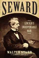 9781439121160-1439121168-Seward: Lincoln's Indispensable Man