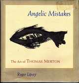 9781590303139-159030313X-Angelic Mistakes: The Art of Thomas Merton