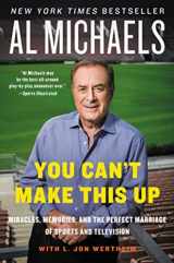 9780062314970-0062314971-You Can't Make This Up: Miracles, Memories, and the Perfect Marriage of Sports and Television