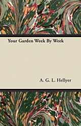 9781443718929-1443718920-Your Garden Week By Week