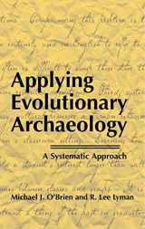9780306462535-0306462532-Applying Evolutionary Archaeology: A Systematic Approach
