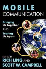 9781412849555-1412849551-Mobile Communication: Bringing Us Together and Tearing Us Apart