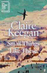9780571368686-0571368689-Small things like these: Shortlisted for the Booker Prize 2022