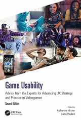 9780367619923-036761992X-Game Usability: Advice from the Experts for Advancing UX Strategy and Practice in Videogames