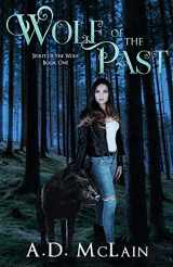 9784867477854-4867477850-Wolf Of The Past (Spirit of the Wolf)