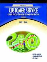 9780131779969-0131779966-Customer Service: Career Success Through Customer Satisfaction