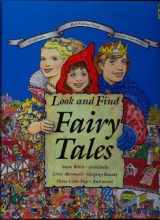 9781561734207-1561734209-Look and Find Fairy Tales: Snow White, Goldilocks, Little Mermaid, Sleeping Beauty, Three Little Pigs, and More