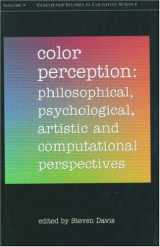 9780195136685-0195136683-Color Perception: Philosophical, Psychological, Artistic, and Computational Perspectives (Vancouver Studies in Cognitive Science)