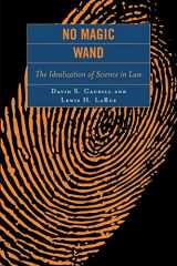 9780742550230-0742550230-No Magic Wand: The Idealization of Science in Law