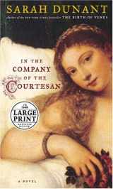 9780739326060-0739326066-In the Company of the Courtesan: A Novel (Random House Large Print)