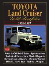 9781855203983-1855203987-TOYOTA LAND CRUISER GOLD PORTFOLIO 1956-1987: Road Test Book