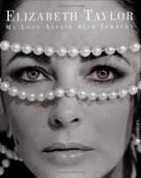9780743238267-0743238265-Elizabeth Taylor: My Love Affair With Jewelry