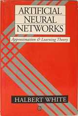 9781557863294-1557863296-Artificial Neural Networks: Approximation and Learning Theory