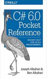 9781491927410-1491927410-C# 6.0 Pocket Reference: Instant Help for C# 6.0 Programmers