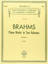 9780793552337-0793552338-Piano Works - Volume 2: Schirmer Library of Classics Volume 1758 Piano Solo