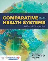 9781284111736-1284111733-Comparative Health Systems: A Global Perspective