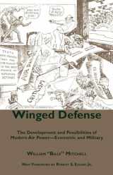 9780817356057-0817356053-Winged Defense: The Development and Possibilities of Modern Air Power--Economic and Military (Fire Ant Books)