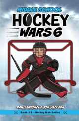 9781988656427-1988656427-Hockey Wars 6: Middle School