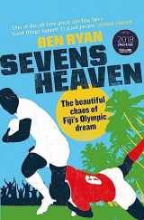 9781474608275-1474608272-Sevens Heaven: The Beautiful Chaos of Fiji’s Olympic Dream
