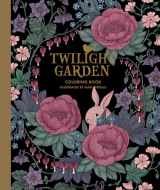 9781423647065-1423647068-Twilight Garden Coloring Book: Published in Sweden as "Blomstermandala" (Gsp- Trade)
