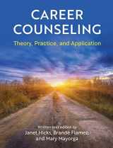 9781516579761-1516579763-Career Counseling: Theory, Practice, and Application