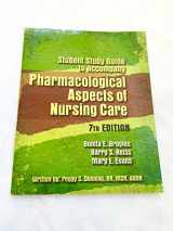 9781401888879-1401888879-Pharmacological Aspects of Nursing Care (Study Guide)