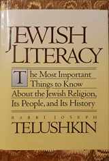 9780688085063-0688085067-Jewish Literacy: The Most Important Things to Know About the Jewish Religion, Its People and Its History