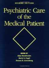 9780195124521-0195124529-Psychiatric Care of the Medical Patient