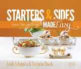 9781422614228-1422614220-Starters & Sides Made Easy: Favorite Triple-Tested Recipes