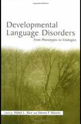 9780805846621-080584662X-Developmental Language Disorders: From Phenotypes to Etiologies