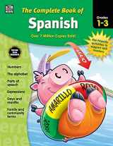 9781483826868-1483826864-Complete Book of Spanish Workbook for Kids, Grades 1-3 Spanish Learning, Basic Spanish Vocabulary, Alphabet, Numbers, Colors, Parts of Speech, Expressions, Dates, and Songs With Spanish Learning Cards