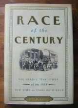 9780609610961-0609610961-Race of the Century: The Heroic True Story of the 1908 New York to Paris Auto Race