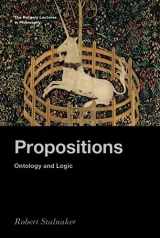 9780197647035-0197647030-Propositions: Ontology and Logic (RUTGERS LECTURES IN PHILOSOPHY SERIES)