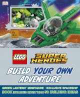 9781465460899-1465460896-LEGO DC Comics Super Heroes Build Your Own Adventure (LEGO Build Your Own Adventure)