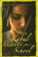 9781400065592-1400065593-Kabul Beauty School: An American Woman Goes Behind the Veil